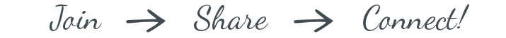Join » Share » Connect!